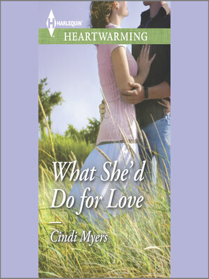 cover image of What She'd Do for Love